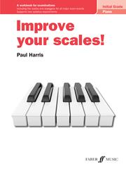 Harris: Improve Your Scales! Piano Initial