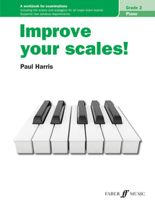 Harris: Improve Your Scales! Piano Grade 2