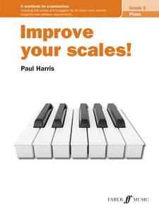 Harris: Improve Your Scales! Piano Grade 3