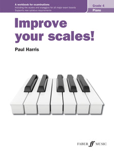 Harris: Improve Your Scales! Piano Grade 4