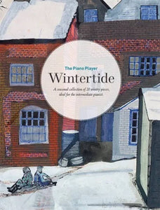 The Piano Player: Wintertide Collection