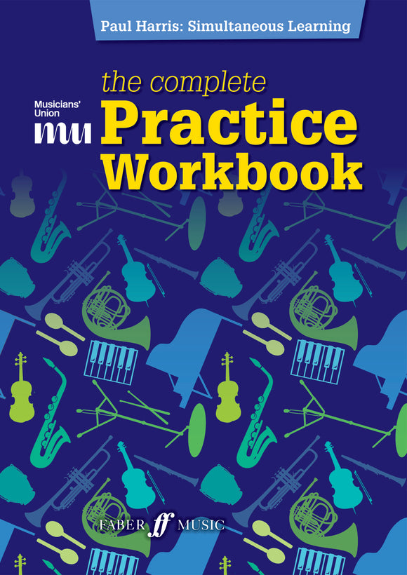 Paul Harris The Complete Practice Workbook Musicians Union