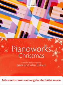 Pianoworks Christmas compiled and arranged by Janet and Alan Bullard