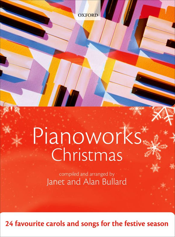 Pianoworks Christmas compiled and arranged by Janet and Alan Bullard