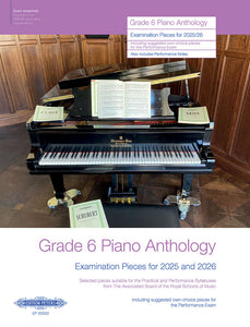 Grade 6 Piano Anthology for ABRSM Syllabus 2025 and 2026