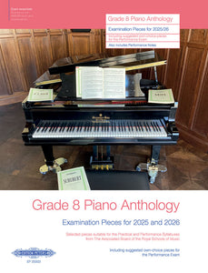 Grade 8 Piano Anthology for ABRSM Syllabus 2025 and 2026