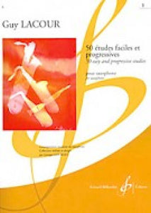 Guy Lacour 50 Etudes Faciles et Progressives for Saxophone Vol.1