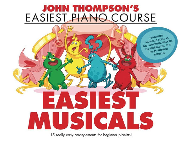 John Thompson's Easiest Musicals for Beginner Pianists