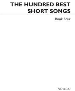 100 Best Short Songs Volume 4 Alto Baritone Or Bass