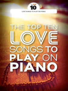 The top ten love songs to play on piano